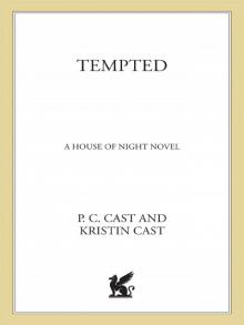 Tempted: A House of Night Novel Read online