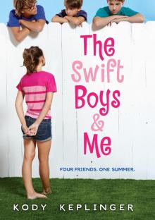 The Swift Boys & Me Read online