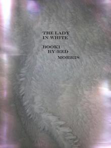 The Lady in White Book 1 Read online