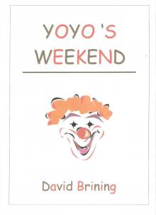 Yo-yo's Weekend Read online