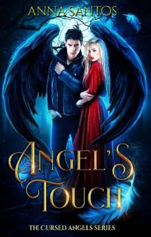 Angel's Touch: Paranormal Angel Romance (The Cursed Angels Series Book 4) Read online
