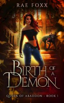 Birth of a Demon (Queen of Abaddon Book 1) Read online