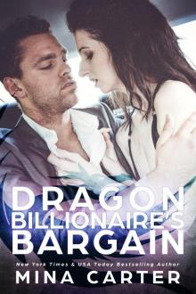 Dragon Billionaire's Bargain Read online