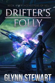 Drifter's Folly (Peacekeepers of Sol Book 4) Read online