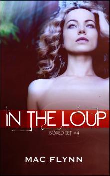 In the Loup Boxed Set #4 Read online