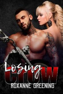 Losing Crow (The Bloody Saints MC Book 1) Read online