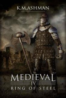 Medieval IV - Ring of Steel Read online