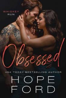 Obsessed (Whiskey Run Book 3) Read online