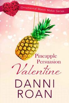 Pineapple Persuasion Valentine Read online