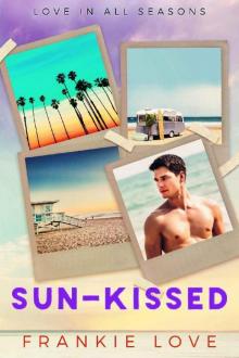 Sun-Kissed (Love In All Seasons Book 1) Read online