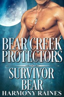 Survivor Bear (Bear Creek Protectors Book 2) Read online