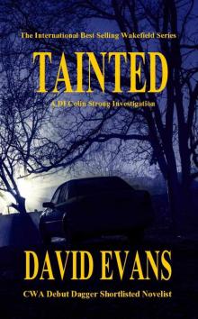 Tainted: A DI Colin Strong Investigation (The Wakefield Series Book 4) Read online