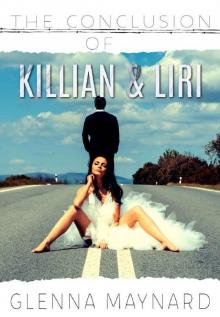 The Conclusion of Killian & Liri (Cruel Love Book 2) Read online