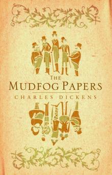 The Mudfog Papers Read online