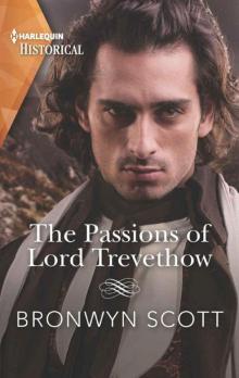 The Passions 0f Lord Trevethow (The Cornish Dukes Book 2) Read online
