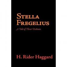 Stella Fregelius: A Tale of Three Destinies Read online