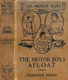 The Motor Boys Afloat; or, The Stirring Cruise of the Dartaway Read online