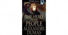 The Hero of the People: A Historical Romance of Love, Liberty and Loyalty Read online
