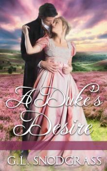 A Duke's Desire (The Duke's Club Book 1) Read online