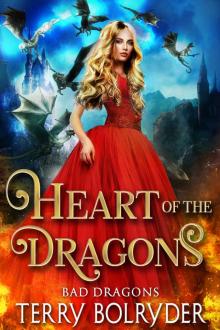 Heart of the Dragons: Bad Dragons 2 Read online