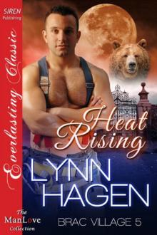Heat Rising [Brac Village 5] (Siren Publishing Everlasting Classic ManLove) Read online