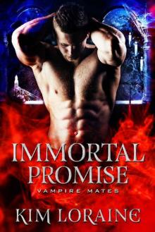 Immortal Promise: A STANDALONE Vampire Romance (Vampire Mates) Read online
