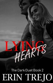 Lying Hearts (The Dark Duet Book 2) Read online