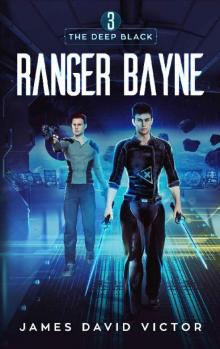 Ranger Bayne (The Deep Black Book 3) Read online