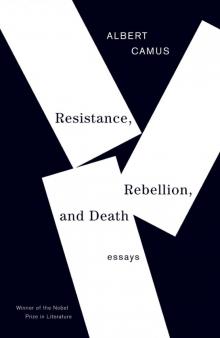 Resistance, Rebellion, and Death Read online