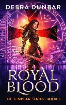 Royal Blood: Templar Series, Book 5 Read online