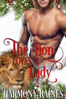 The Lion Loves a Lady (A Second Chance Christmas in Bear Creek Book 3) Read online