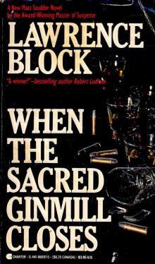 When the Sacred Ginmill Closes Read online