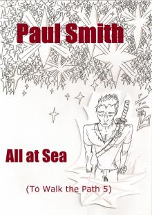 All at Sea (To Walk the Path 5) Read online