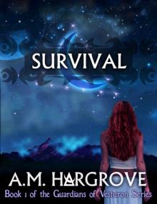 Survival, a YA Paranormal Romance (The Guardians of Vesturon Series, Book #1) Read online