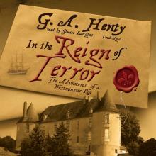 In the Reign of Terror: The Adventures of a Westminster Boy Read online