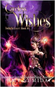 Careless Wishes Read online