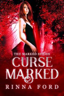 Curse Marked: A Reverse Harem Paranormal Romance (The Marked Series Book 1) Read online