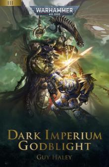 Dark Imperium: Godblight Read online