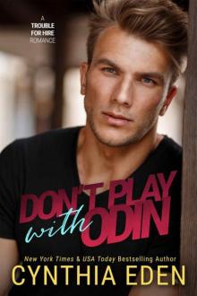 Don't Play With Odin (Trouble For Hire Book 2) Read online