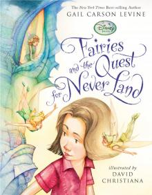 Fairies and the Quest for Never Land Read online