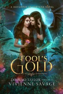 Fool's Gold: a Fantasy Romance (Daughter of Fortune Book 2) Read online