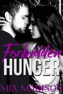 Forbidden Hunger Read online