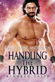 Handling the Hybrid: A Kindred Tales Novel Read online