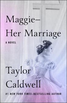 Maggie: Her Marriage Read online