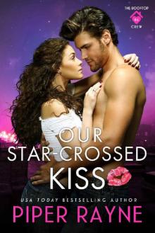 Our Star-Crossed Kiss (The Rooftop Crew Book 4) Read online