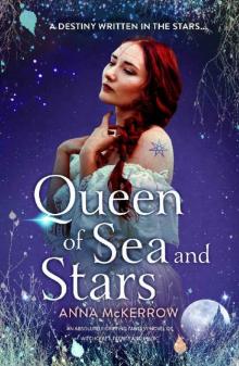 Queen of Sea and Stars Read online