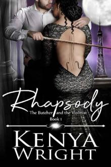 Rhapsody: Interracial French Mafia Romance (The Butcher and the Violinist Book 1) Read online