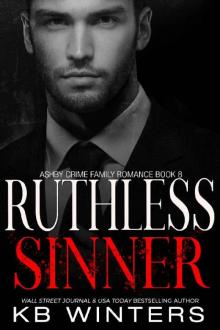 Ruthless Sinner (Ashby Crime Family Romance Book 8) Read online