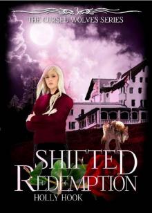 Shifted Redemption [The Cursed Wolves Series, Book Three] Read online