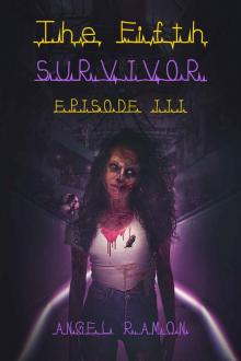 The Fifth Survivor - Episode 3 Read online